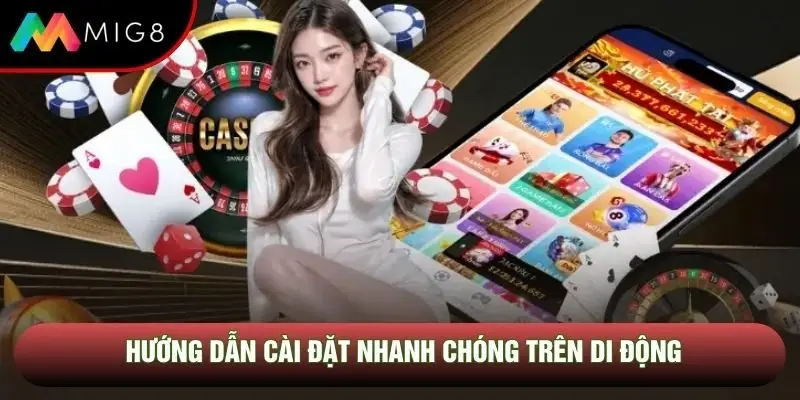 Hướng dẫn cài đặt nhanh chóng trên di động