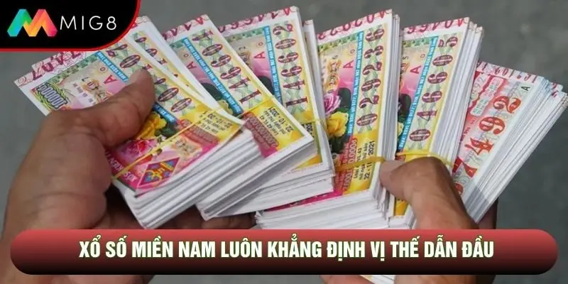 Xổ số miền nam luôn khẳng định vị thế dẫn đầu